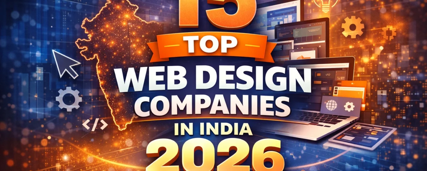 Top 15 Best Web Design Companies in India 2026